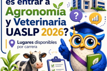 qué tan difícil es entrar a Agronomía y Veterinaria UASLP 2026